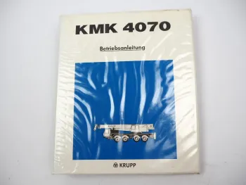 Krupp KMK 4070 Mobilkran Betriebsanleitung Bedienung Schaltplan 01/1995