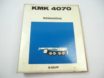 Krupp KMK 4070 Mobilkran Betriebsanleitung Bedienungsanleitung 1990