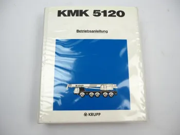 Krupp KMK 5120 Mobilkran Betriebsanleitung Bedienungsanleitung Schaltplan 1993