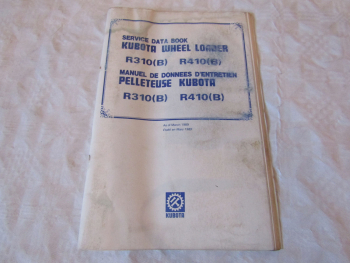 Kubota R 310 410 (B) Wheel Loader Service Data Book Manuel de Donnees 3/1989
