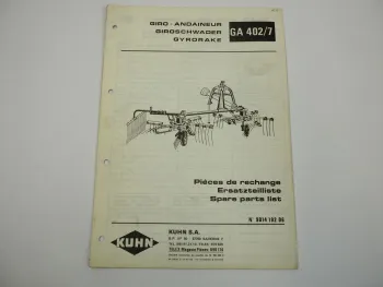 Kuhn GA402/7 Giroschwader Ersatzteilliste Ersatzteilkatalog parts list 1981
