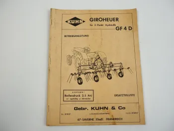 Kuhn GF4D Giroheuer Betriebsanleitung Ersatzteilliste 1968