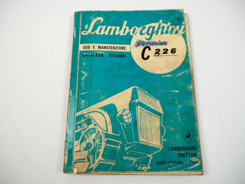 Lamborghini C226 istruzioni per luso e la manutenzione e catalogo ricambi 1967