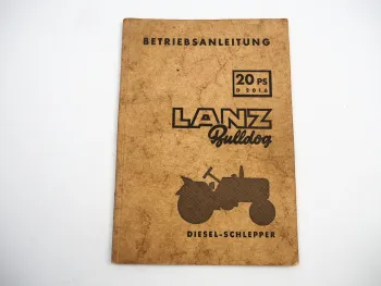 Lanz Bulldog D 2016 Dieselschlepper Betriebsanleitung Bedienungsanleitung 1955