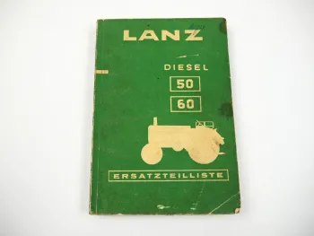 Lanz D 5006 5007 5016 6006 6007 6016 Ersatzteilliste 1958 mit 50 PS und 60 PS