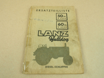 Lanz D 5006 6006 Bulldog 50 60 PS Ersatzteilliste Ersatzteilkatalog 1956