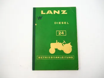 Lanz D24 Schlepper Betriebsanleitung Bedienung Wartung Pflege 1958