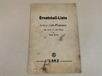 Lanz SK400 bis SK1000 SKB1000 Langstroh Presse Ersatzteilliste ca 1935