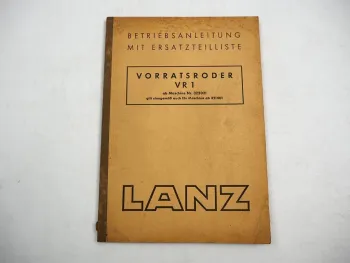 Lanz VR1 Vorratsroder Betriebsanleitung Ersatzteilliste 1956 Original