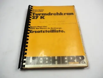 Liebherr 27K Turmdrehkran Ersatzteilkatalog Spare Parts List Pieces de rechanges