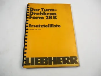 Liebherr 28K Turmdrehkran Ersatzteilkatalog Spare Parts List Pieces de rechanges