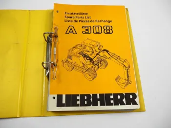 Liebherr A308 Bagger Typ 374 Ersatzteilliste Spare Parts List Ersatzteilkatalog 1998
