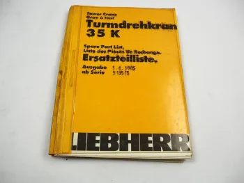 Liebherr Form 35K Turmdrehkran Ersatzteilkatalog Spare Parts List Pieces 1985