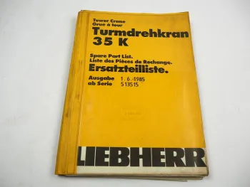 Liebherr Form 35K Turmdrehkran Ersatzteilkatalog Spare Parts List Pieces 1985