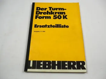 Liebherr Form 50K Turmdrehkran Ersatzteilkatalog Spare Parts List Pieces de rechanges