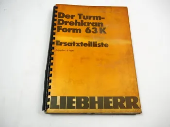 Liebherr Form 63K Turmdrehkran Ersatzteilkatalog Spare Parts List Pieces de rechange