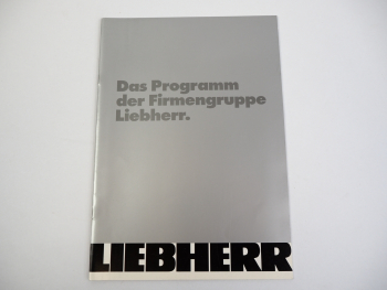 Liebherr Kran Bagger Raupe Lader Produktprogramm Prospekt 1998