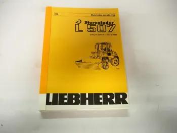 Liebherr L507 Stereolader Betriebsanleitung Typ 427 abSerie 4299 Bedienung Wartung