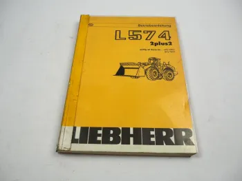 Liebherr L574 2plus2 L574S Betriebsanleitung Typ 473 Bedienungsanleitung Wartung