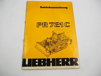 Liebherr PR721 C Litronic Planierraupe Betriebsanleitung Bedienungsanleitung