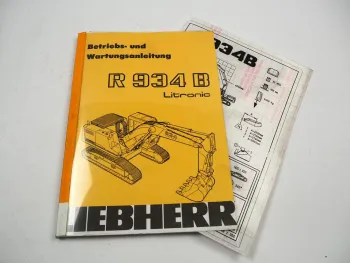 Liebherr R934 B Litronic Bagger Betriebsanleitung Bedienungsanleitung Wartung