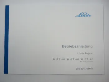 Linde H12T-02 H16T-02 H18T-02 Stapler Treibgas Betriebsanleitung 1998