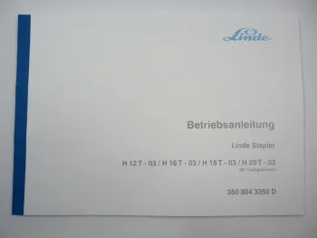 Linde H12T-03 H16T-03 H18T-03 H20T-03 Stapler Treibgas Betriebsanleitung 1999