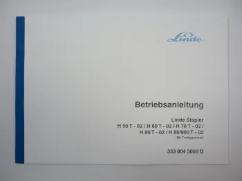 Linde H50T-02 H60T-02 H70T-02 H80T-02 H80/900T-02 Stapler Betriebsanleitung