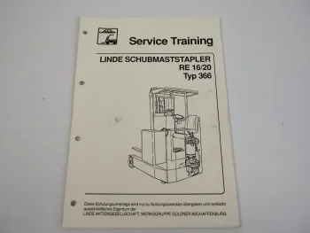 Linde RE16 RE20 Typ 366 Service Training Schaltpläne Schubmaststapler