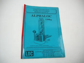 LOC Alphaloc 1200 kg Elektro Hubwagen Betriebsanleitung Ersatzteilliste