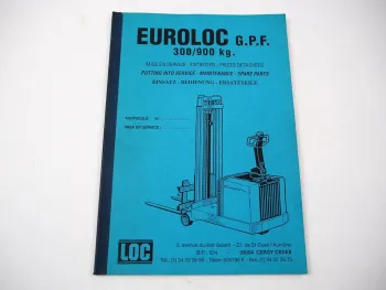 LOC Euroloc GFP Manuloc 300 900 Hubwagen Betriebsanleitung Ersatzteilliste 1994