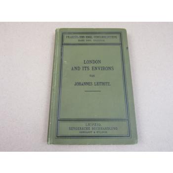London and its environments von Johannes Leitritz Schulbibliothek Band 100