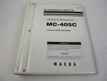 MAEDA MC405 C Miniraupenkran Betriebshandbuch Betriebsanleitung 2007