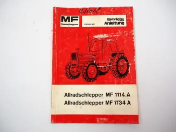Massey Ferguson MF 1114 1134 A Schlepper Betriebsanleitung Bedienungsanleitung