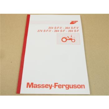 Massey Ferguson MF 354 364 374 384 394 S - F - V Betriebsanleitung