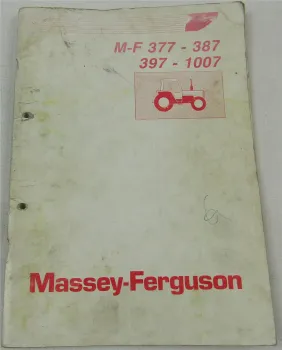 Massey Ferguson MF 377 387 397 1007 Bedienung Wartung Betriebsanleitung