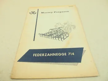Massey Ferguson MF 714 Federzahnegge Bedienungsanleitung Ersatzteilliste 1960