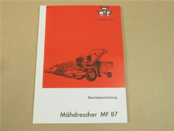 Massey Ferguson MF 87 Mähdrescher Betriebsanleitung
