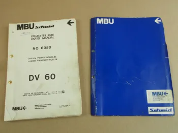 MBU Scheid DV60 Vibrationswalze Bedienungsanleitung Ersatzteilliste um 1980