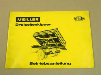 Meiller Dreiseitenkipper Betriebsanleitung Bedienungsanleitung 1976