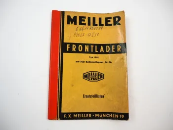 Meiller Frontlader Typ 1601 auf Fiat 80CA Kettenschlepper Ersatzteillisten 1962