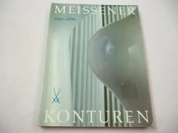 Meissener Konturen 1960 - 90 Porzellan Zepner Werner Strang Stolle Bretschneider