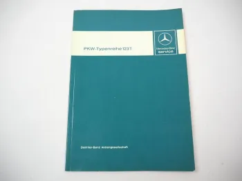 Mercedes Benz 123T 240TD 300TD 230T 250T 280TE Einführungsschrift 1978