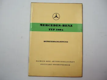Mercedes Benz 180a W120 Ponton Betriebsanleitung Bedienungsanleitung 1957