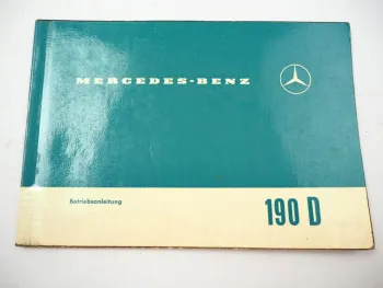 Mercedes Benz 190D Dc W110 mit OM621 Betriebsanleitung Bedienungsanleitung 1963