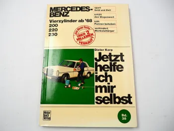 Mercedes Benz 200 220 230 W115 Jetzt helfe ich mir selbst Reparatur Werkstatthandbuch