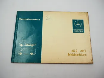 Mercedes Benz 207D 307D T1 Transporter Betriebsanleitung 1979