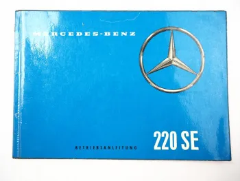Mercedes Benz 220 SE b SEb W111 Betriebsanleitung 1959 Pflege Wartung Selbsthilfe