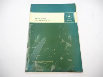 Mercedes Benz 280 E / C / CE Motor M110 Kundendienst Werkstatthandbuch W114 W115