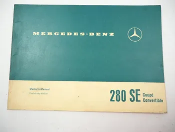 Mercedes Benz 280SE /8 Coupe Convertible 111 Owners Manual Preliminary edit 1968